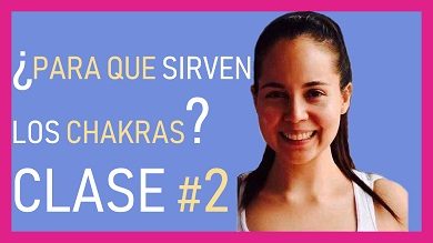 ¿Para Que Sirven los CHAKRAS? -Curso de Chakras #2